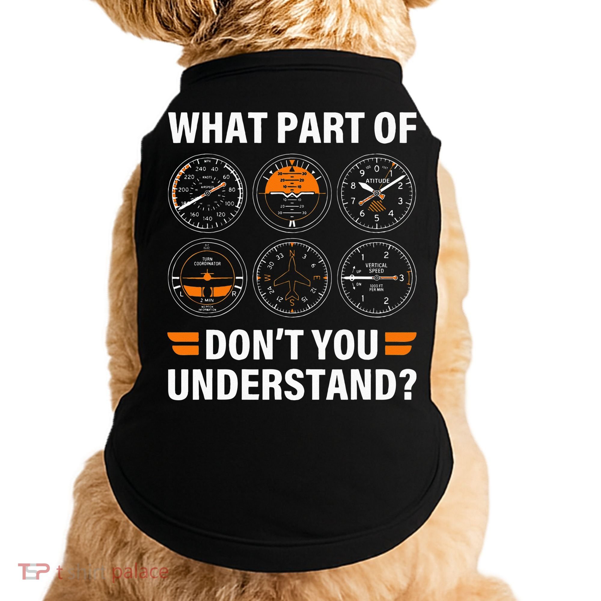 Airplane Pilot What Part Of Dont You Understand Aviation Doggie Tank