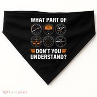 Airplane Pilot What Part Of Dont You Understand Aviation USA-Made Doggie Bandana thumb 0