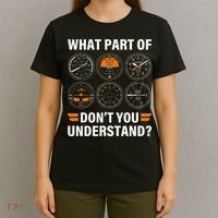 Airplane Pilot What Part Of Dont You Understand Aviation T-Shirt thumb 4