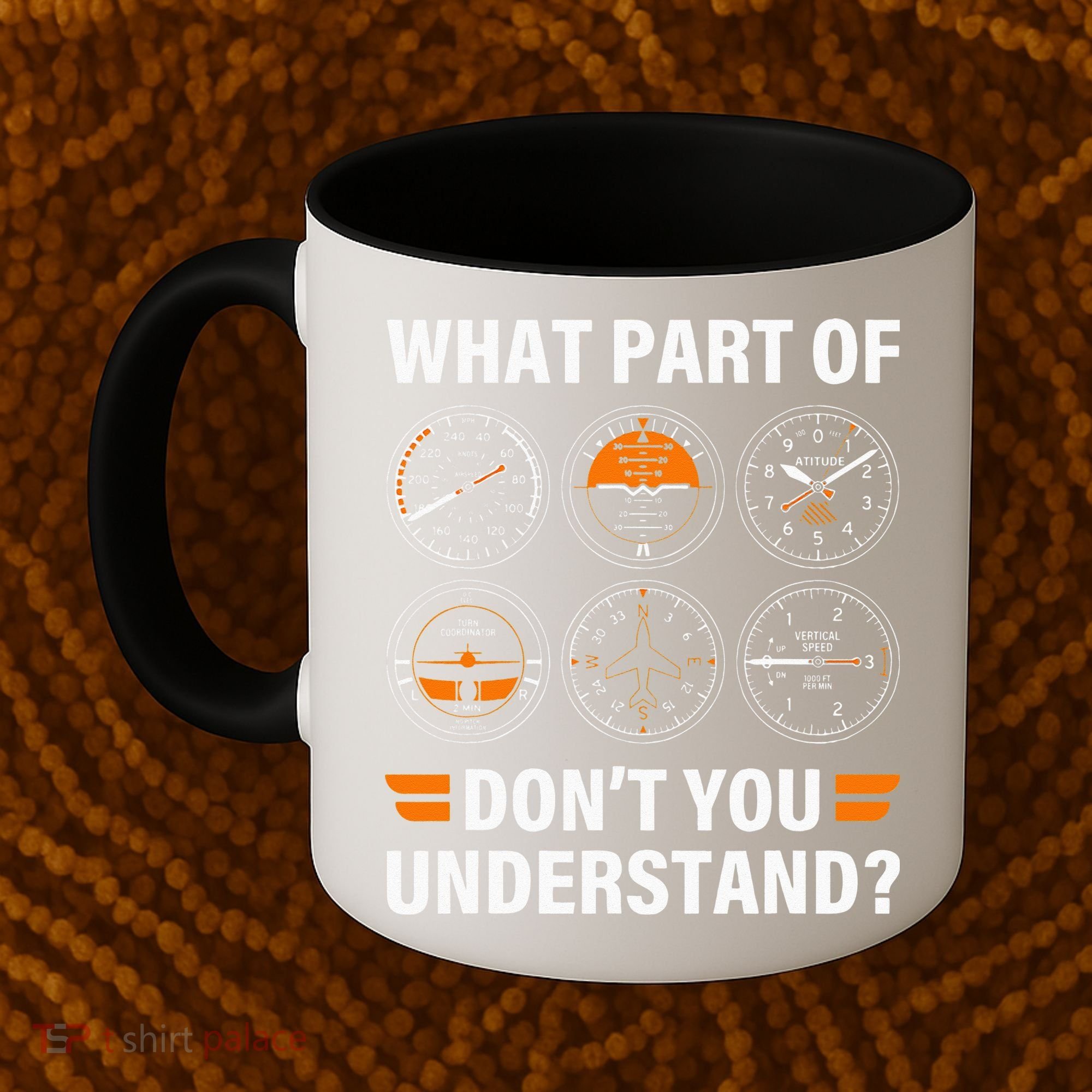 Airplane Pilot What Part Of Dont You Understand Aviation Coffee Mug
