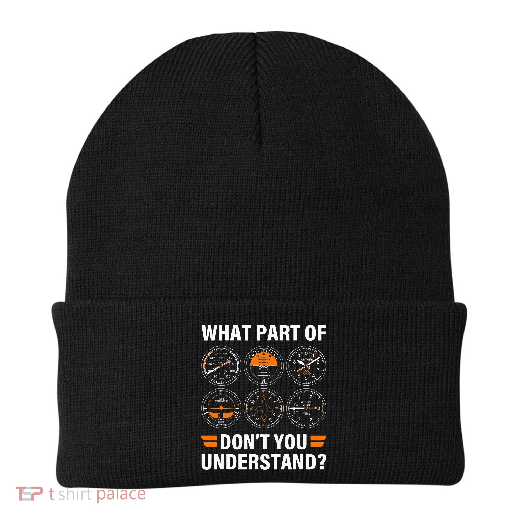 Airplane Pilot What Part Of Dont You Understand Aviation Beanie