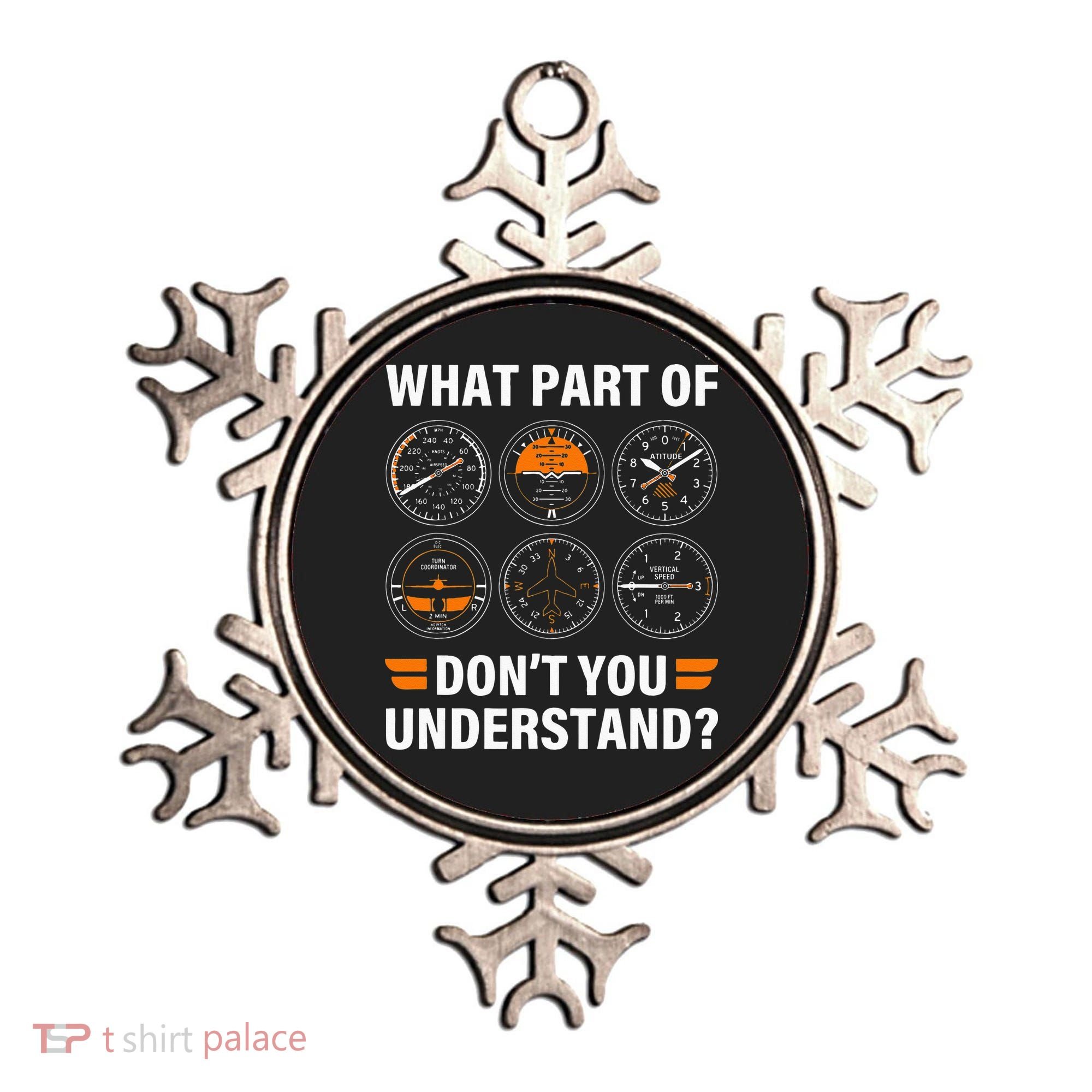 Airplane Pilot What Part Of Dont You Understand Aviation Ornament
