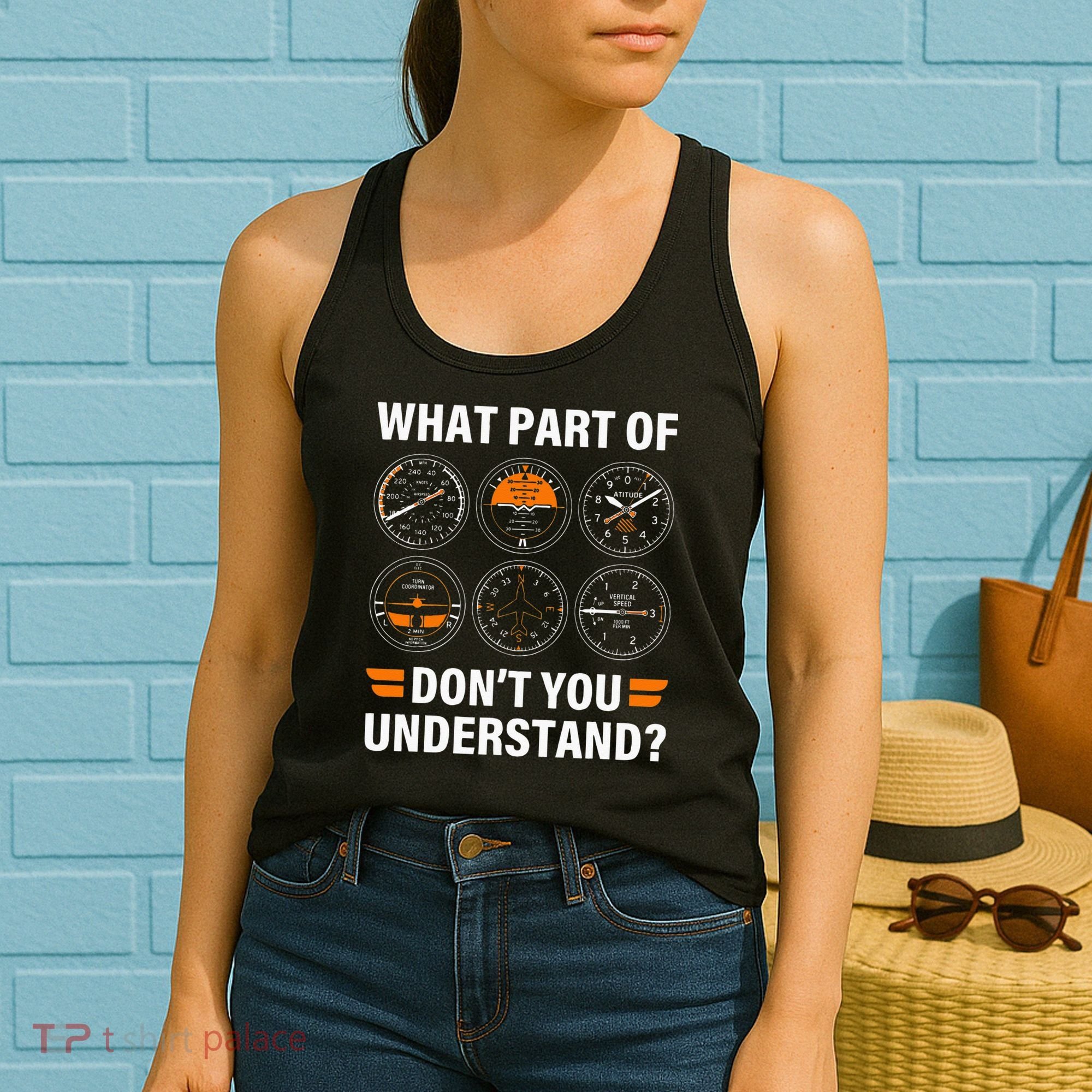 Airplane Pilot What Part Of Dont You Understand Aviation Women's Tank Top