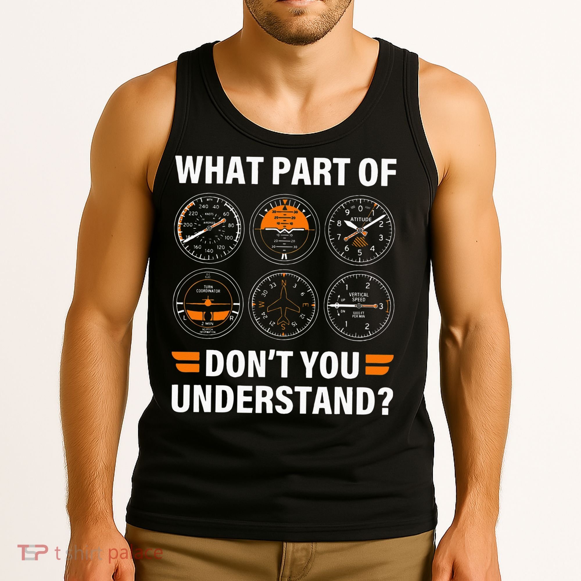 Airplane Pilot What Part Of Dont You Understand Aviation Tank Top
