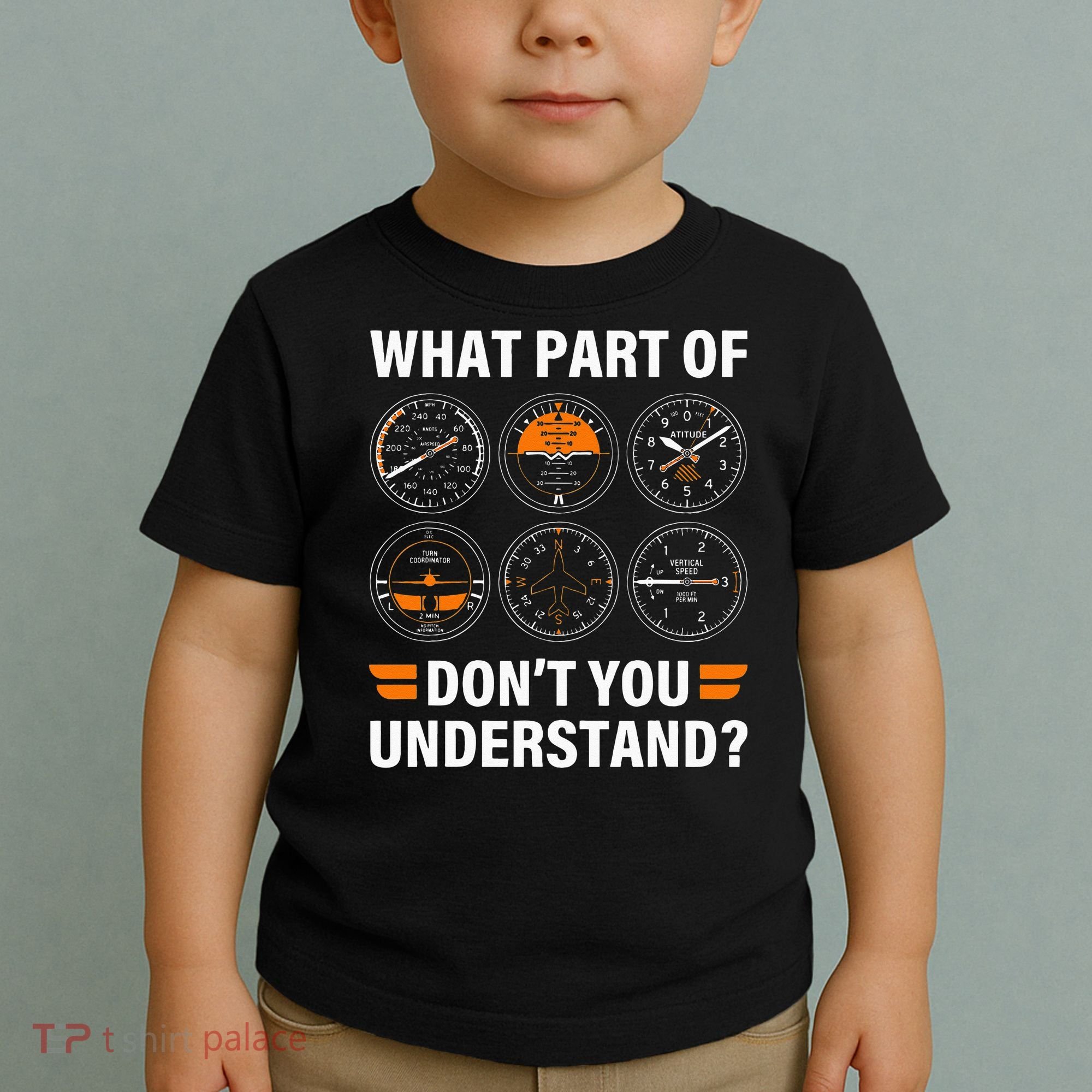 Airplane Pilot What Part Of Dont You Understand Aviation Toddler T-Shirt