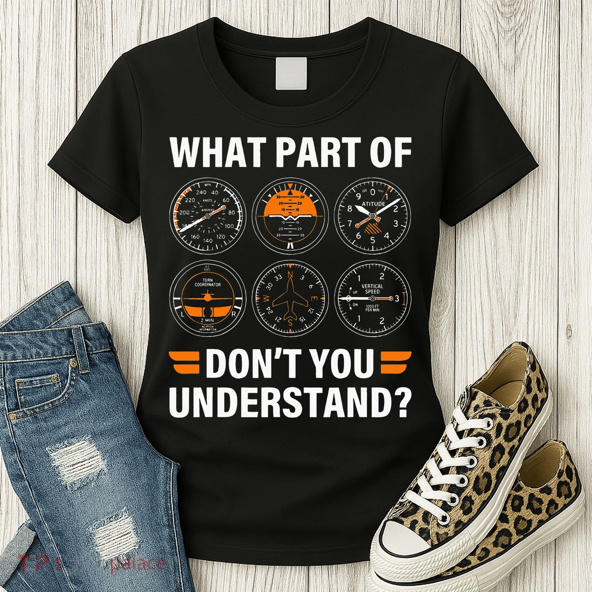 Airplane Pilot What Part Of Dont You Understand Aviation Women's T-Shirt
