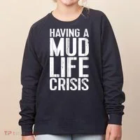 ATV Quad 4 Wheeler Mudding Mud Run Mud Crisis Women's Sweatshirt thumb 0