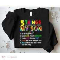 Autism quote 5 Things You Should Know About My Son Sweatshirt thumb 2