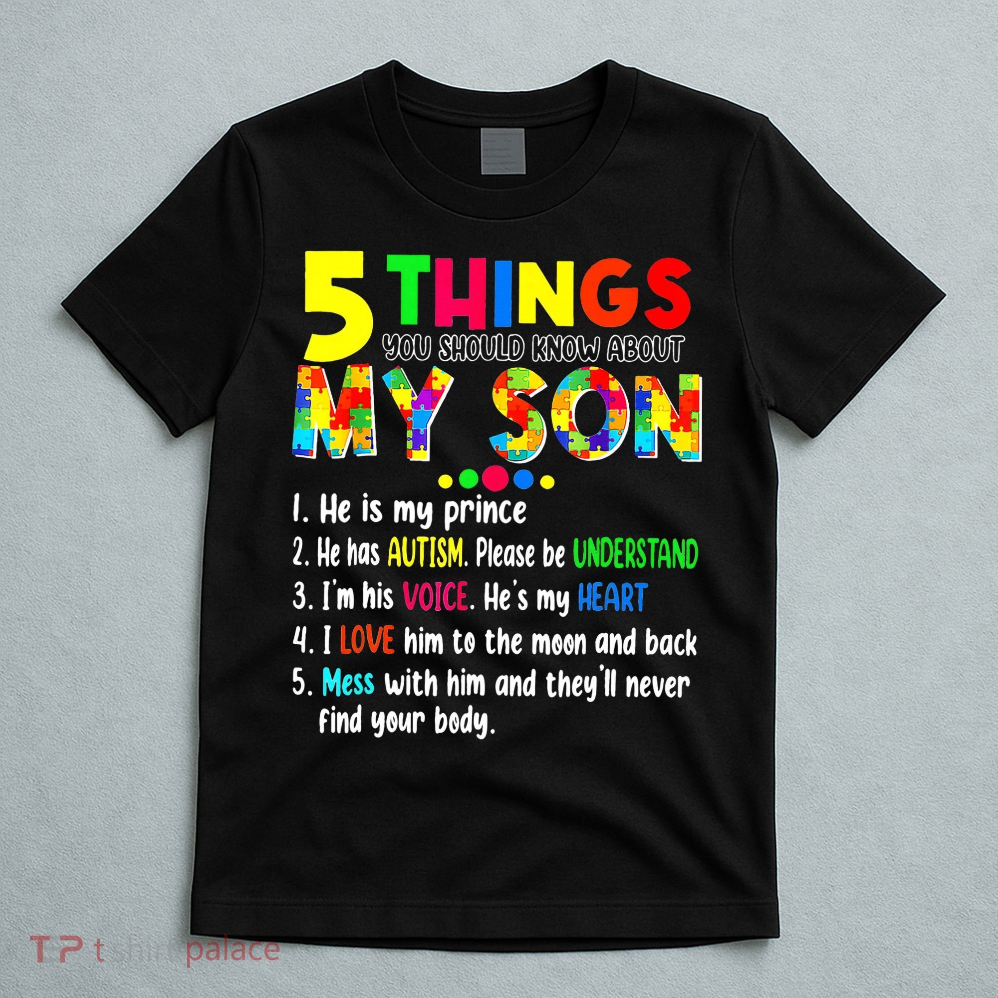Autism quote 5 Things You Should Know About My Son T-Shirt