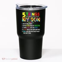 Autism quote 5 Things You Should Know About My Son Tumbler thumb 0