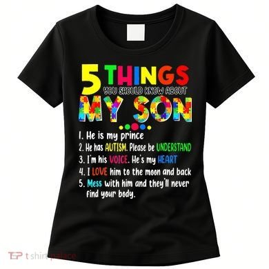Autism quote 5 Things You Should Know About My Son Women's T-Shirt