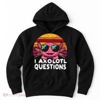 Axolotl Questions Anime Kawaii Axolotl Hoodie thumb 0