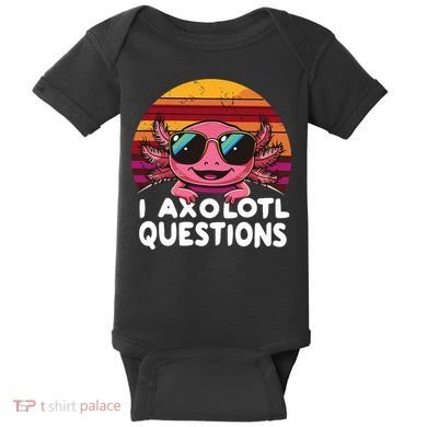 Axolotl Questions Anime Kawaii Axolotl Baby Bodysuit