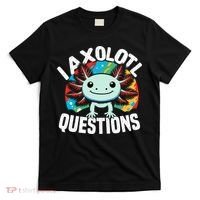 Axolotl Questions Anime Cute Kawaii Axolotl T-Shirt thumb 0