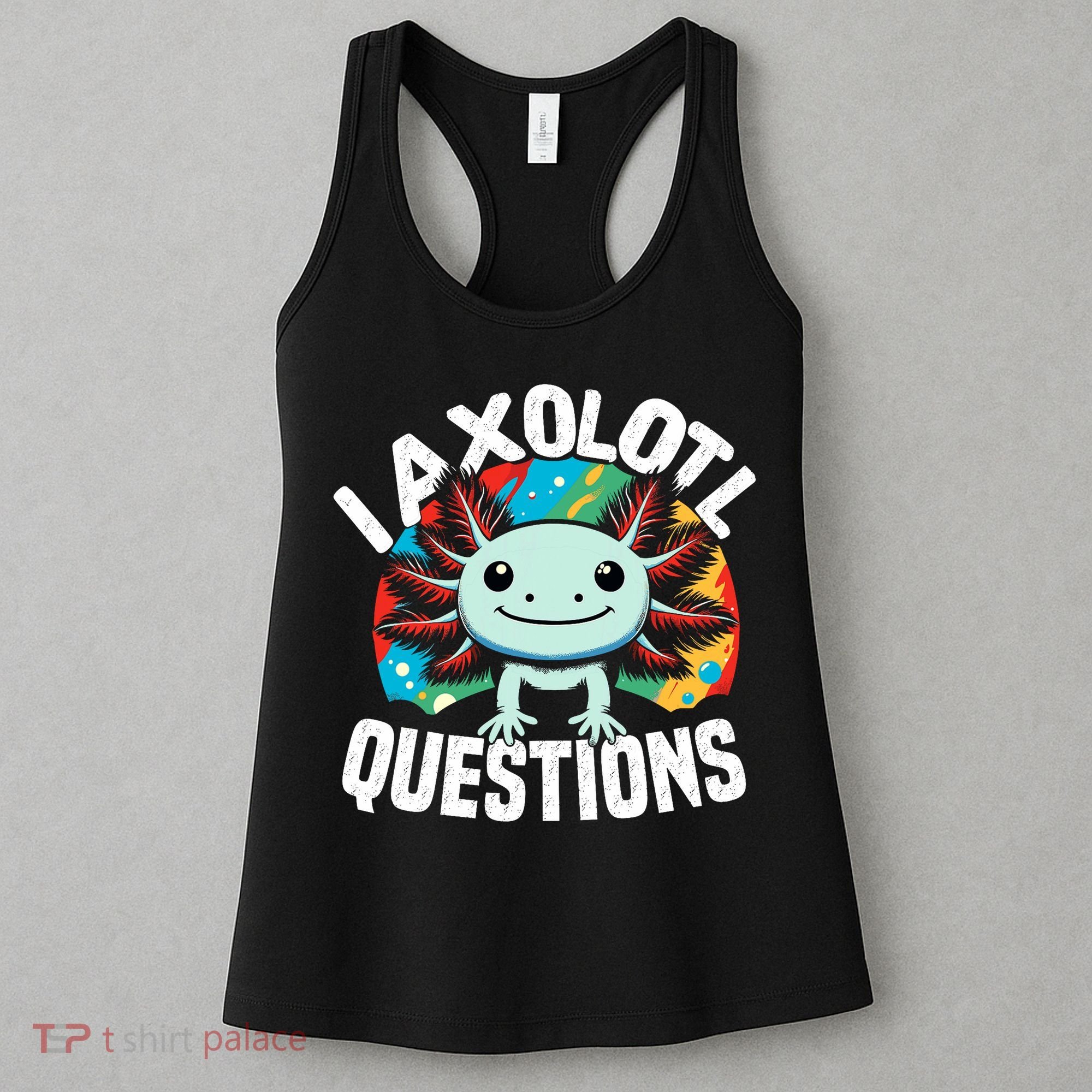 Axolotl Questions Anime Cute Kawaii Axolotl Women's Tank Top
