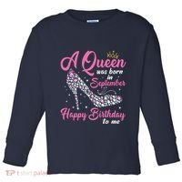 A Queens Are Born In September Birthday Girl Gift Toddler Long Sleeve Shirt thumb 0