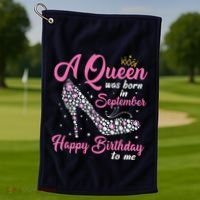 A Queens Are Born In September Birthday Girl Gift Golf Towel thumb 1