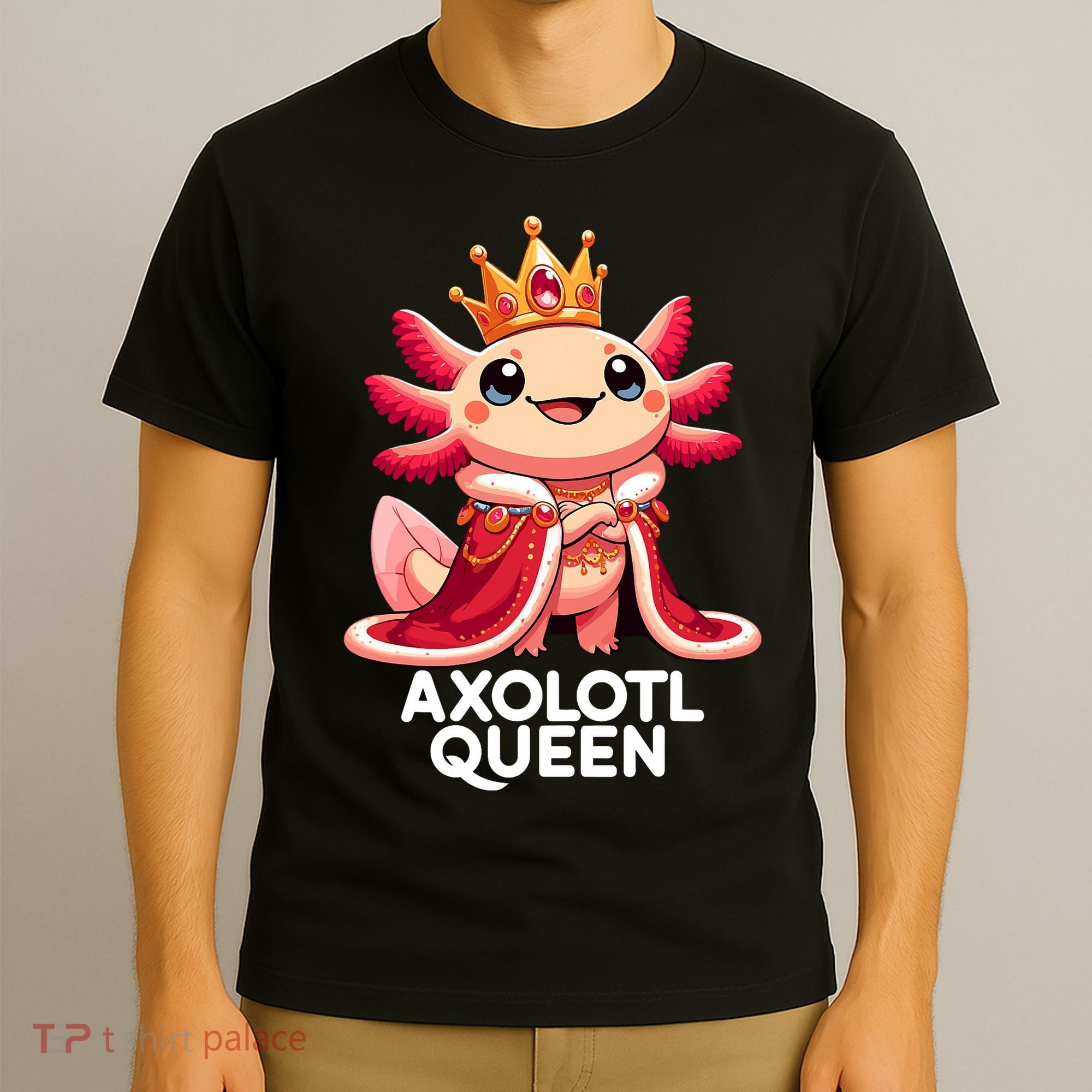 Axolotl Queen Cute Kawaii Axolotl T-Shirt