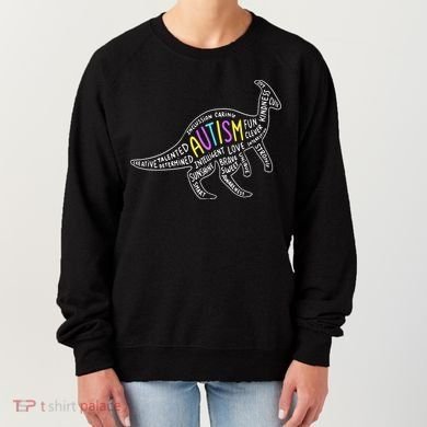 Autism Quotes Dinosaur Women's Sweatshirt