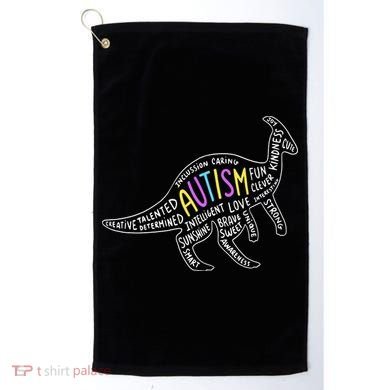 Autism Quotes Dinosaur Golf Towel