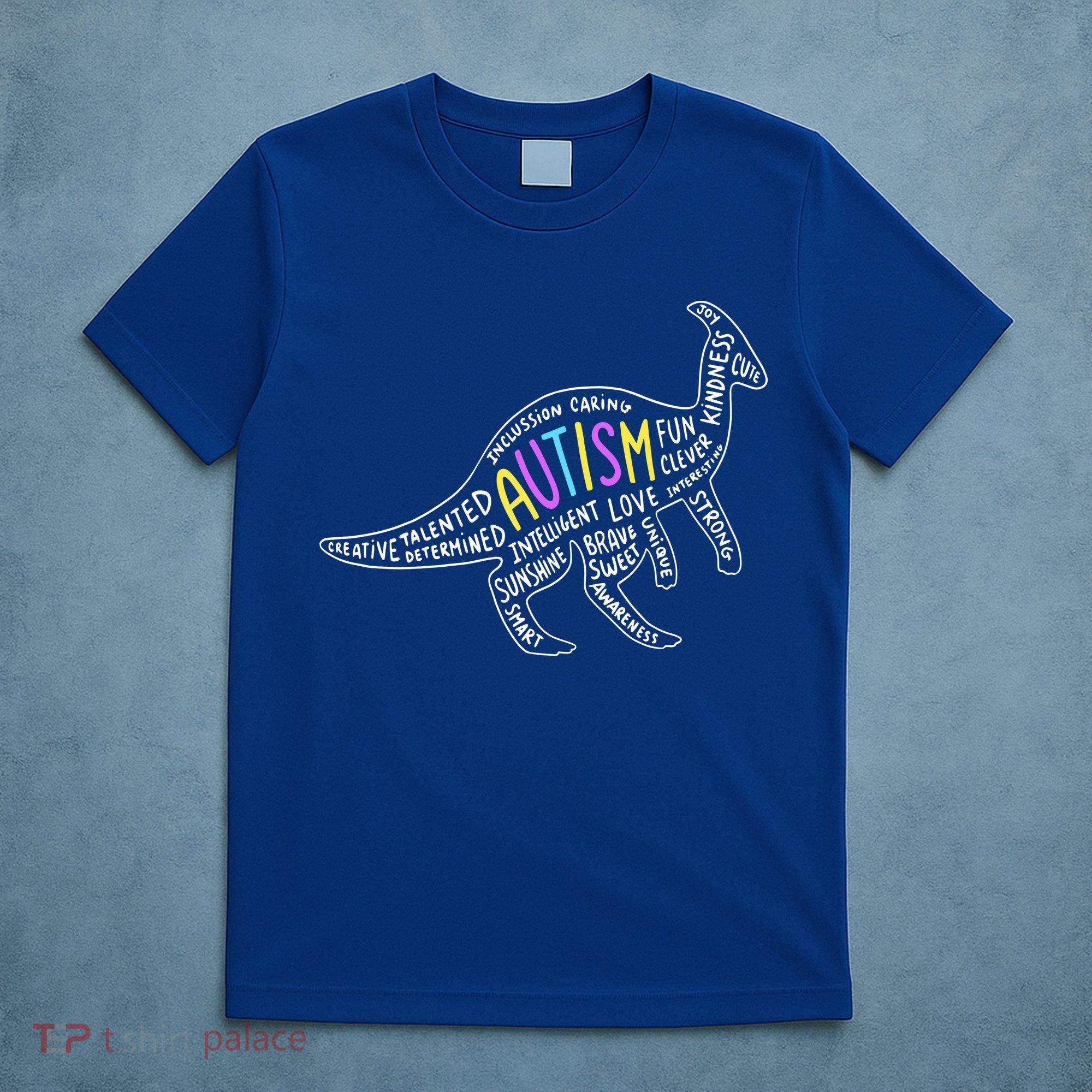Autism Quotes Dinosaur T-Shirt