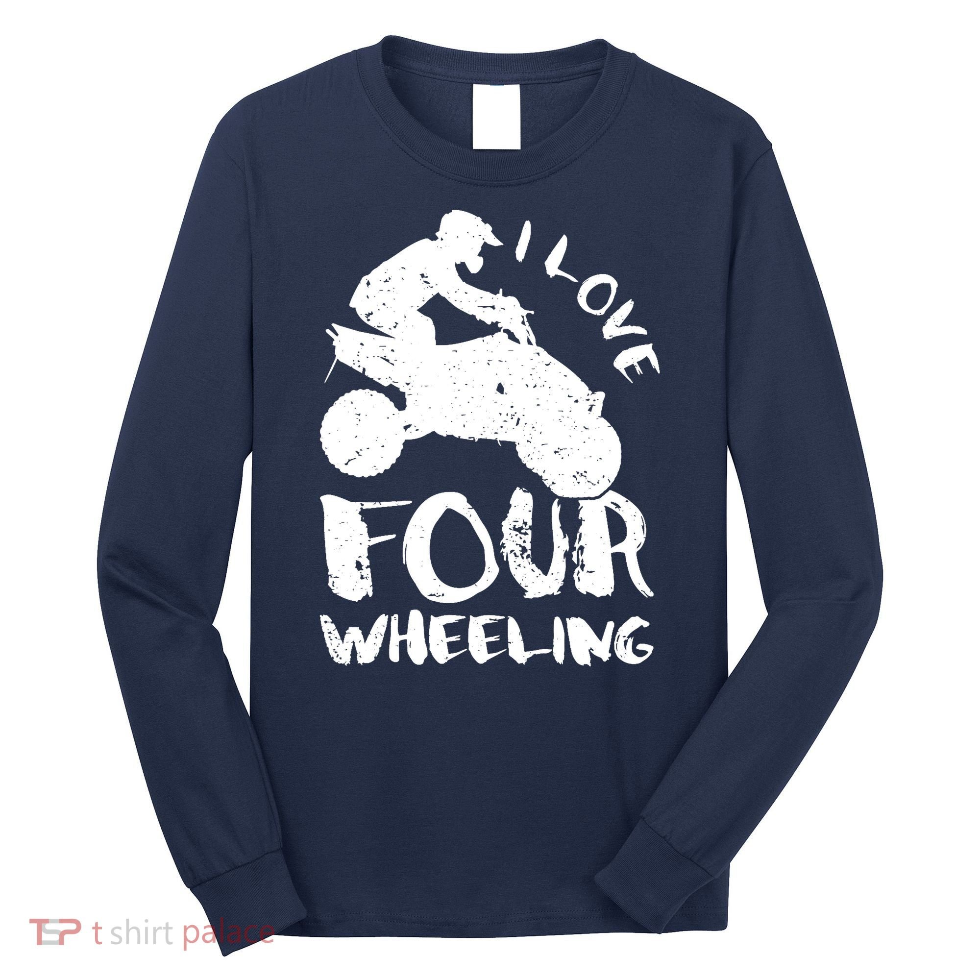ATV Quad Four Wheeler Gear Off Roading ATV Quad Racing Long Sleeve Shirt
