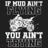 ATV Quad Four Wheeler Gear Mudding Gift Mud Aint Flying Tumbler thumb 3