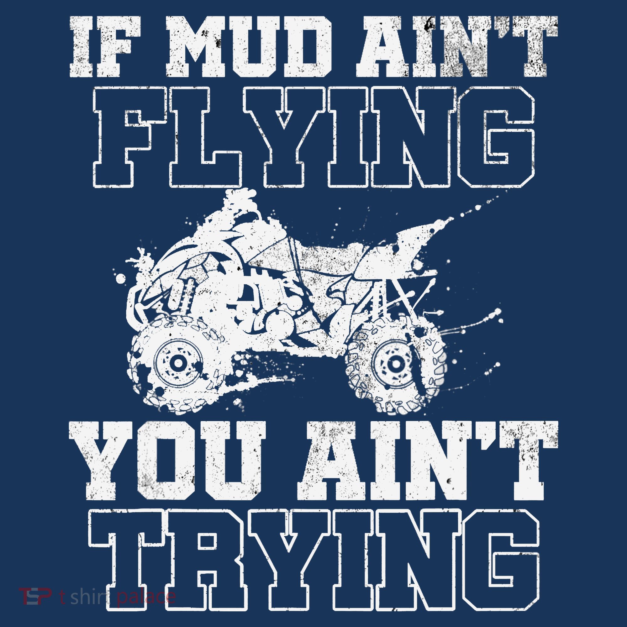 ATV Quad Four Wheeler Gear Mudding Gift Mud Aint Flying Mousepad