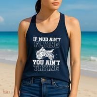 ATV Quad Four Wheeler Gear Mudding Gift Mud Aint Flying Women's Tank Top thumb 2
