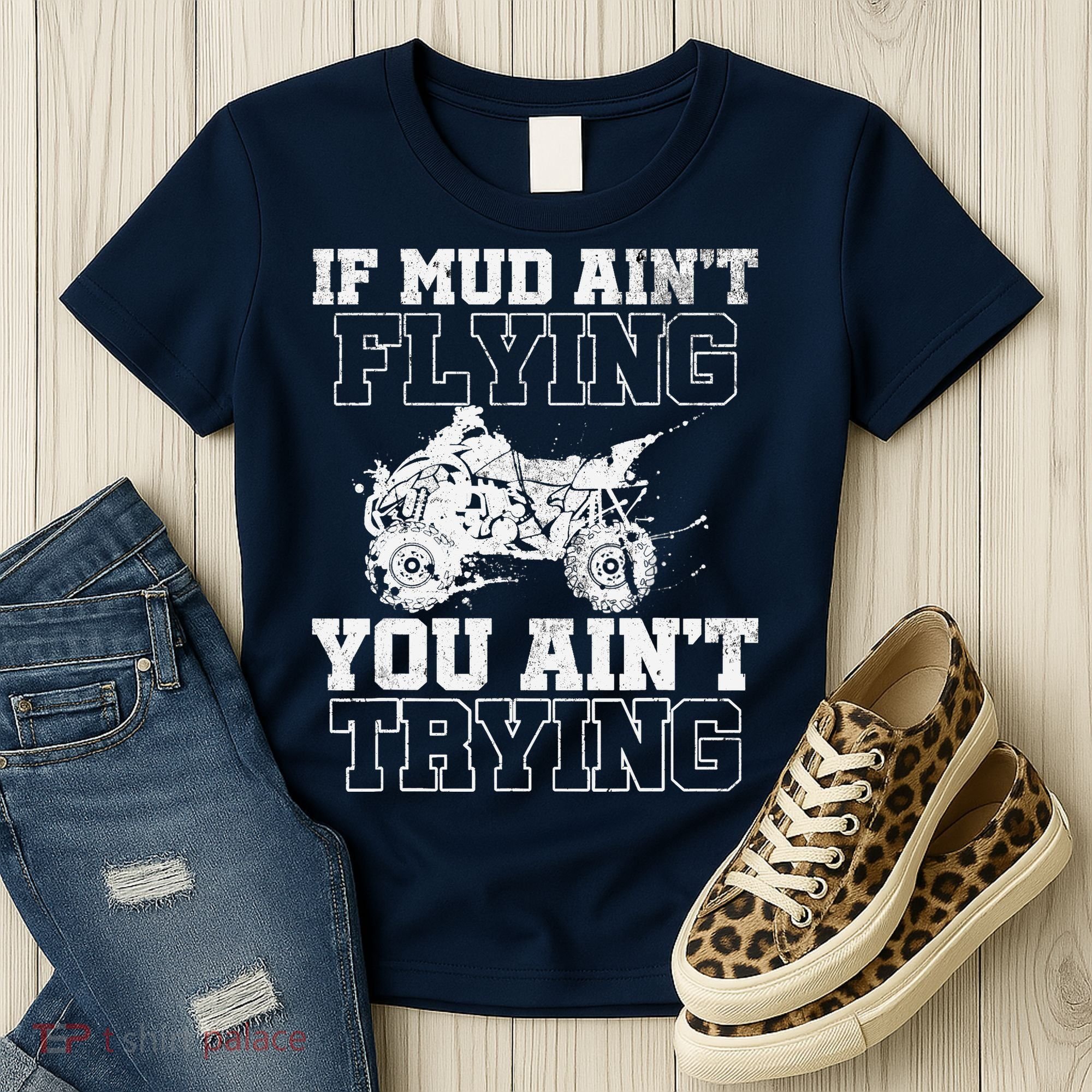 ATV Quad Four Wheeler Gear Mudding Gift Mud Aint Flying Women's T-Shirt