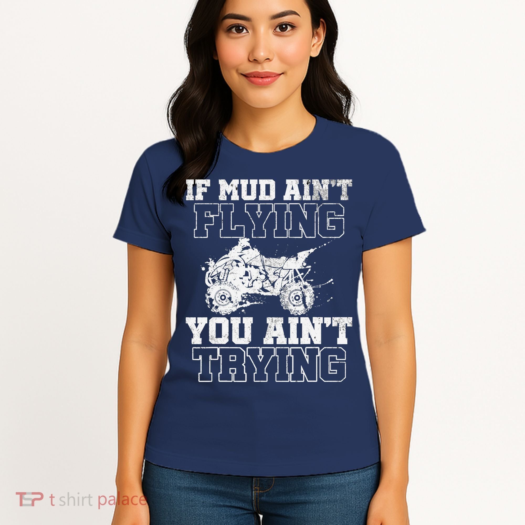 ATV Quad Four Wheeler Gear Mudding Gift Mud Aint Flying Women's T-Shirt