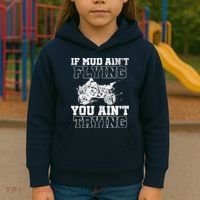 ATV Quad Four Wheeler Gear Mudding Gift Mud Aint Flying Kids Hoodie thumb 3
