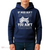 ATV Quad Four Wheeler Gear Mudding Gift Mud Aint Flying Kids Hoodie thumb 4