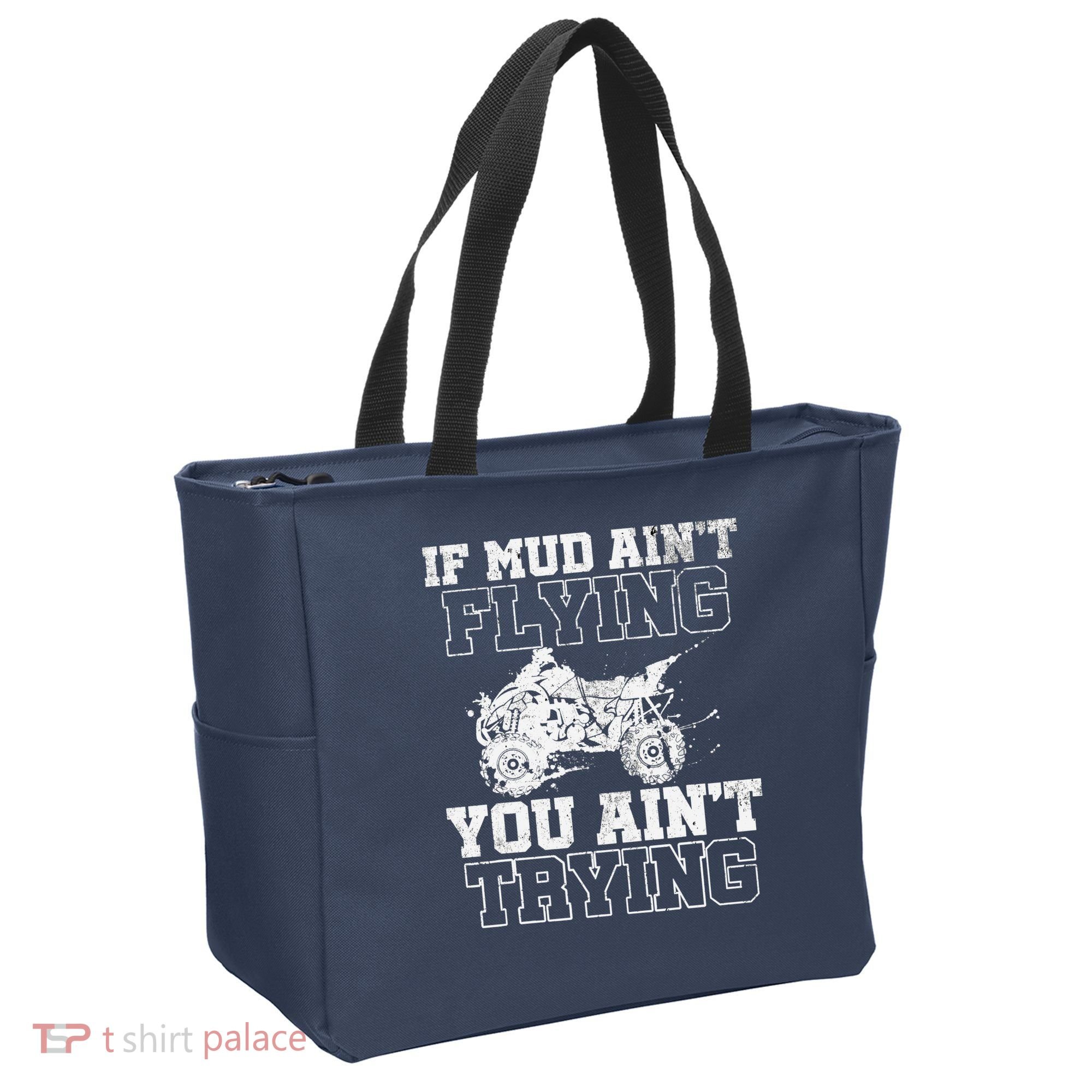 ATV Quad Four Wheeler Gear Mudding Gift Mud Aint Flying Tote Bag