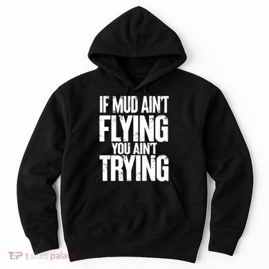 Atv Quad Four Wheeler Accessories For Mudding Hoodie