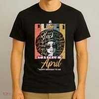 A Queen Was Born In April T-Shirt thumb 3