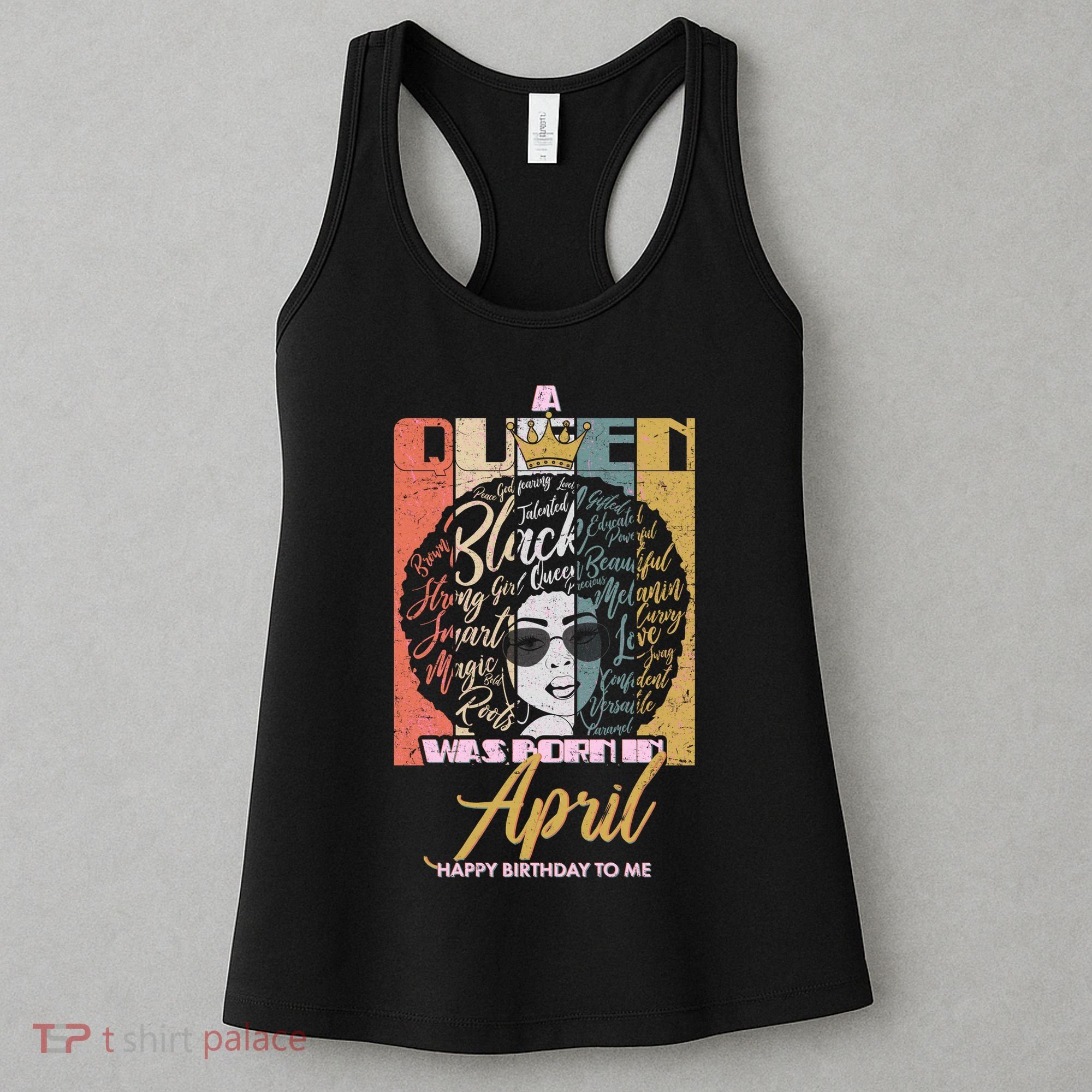 A Queen Was Born In April Women's Tank Top
