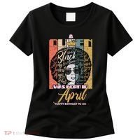 A Queen Was Born In April Women's T-Shirt thumb 0