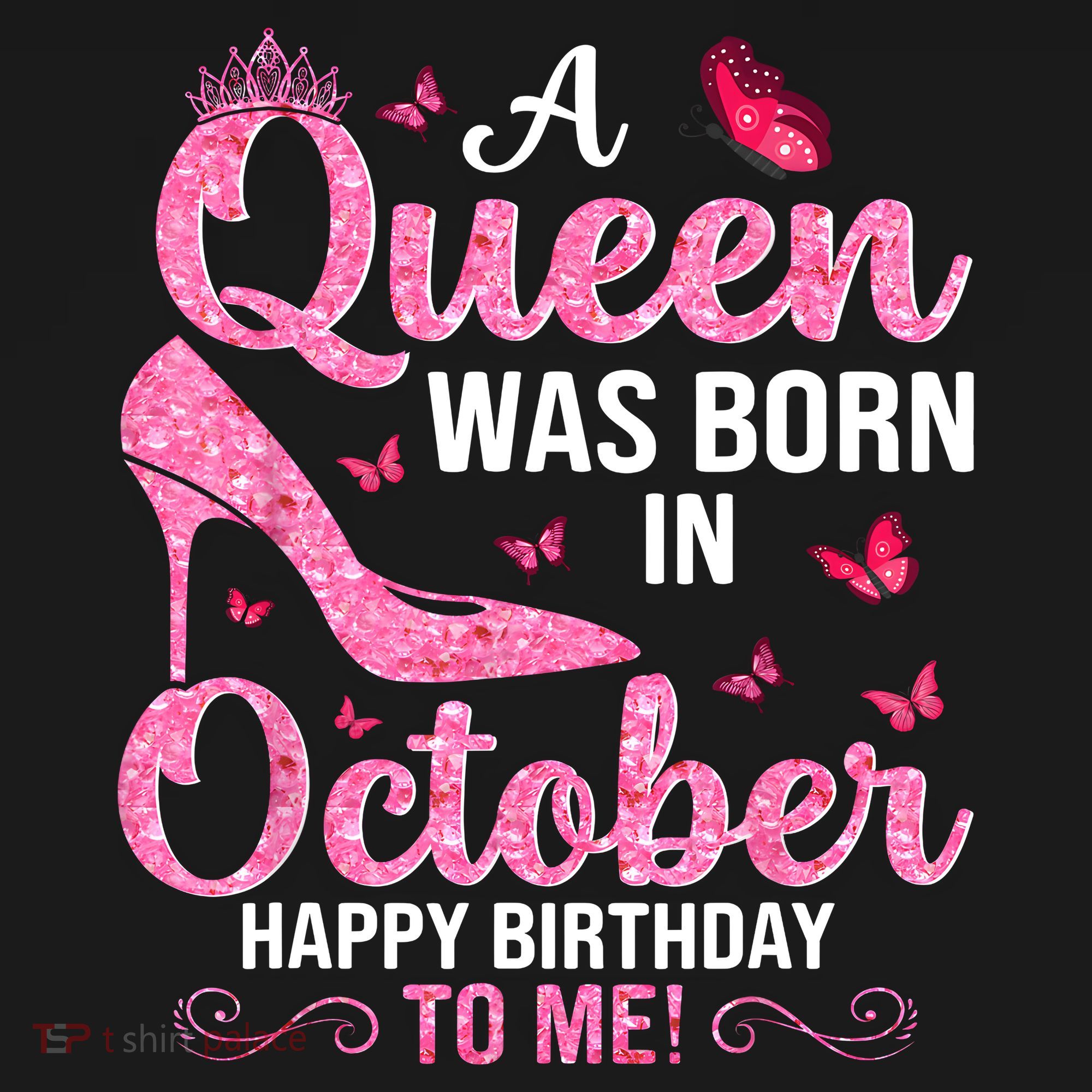 A Queen Was Born In October Happy Birthday To Me Women's Tank Top