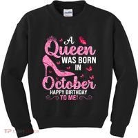 A Queen Was Born In October Happy Birthday To Me Kids Sweatshirt thumb 0