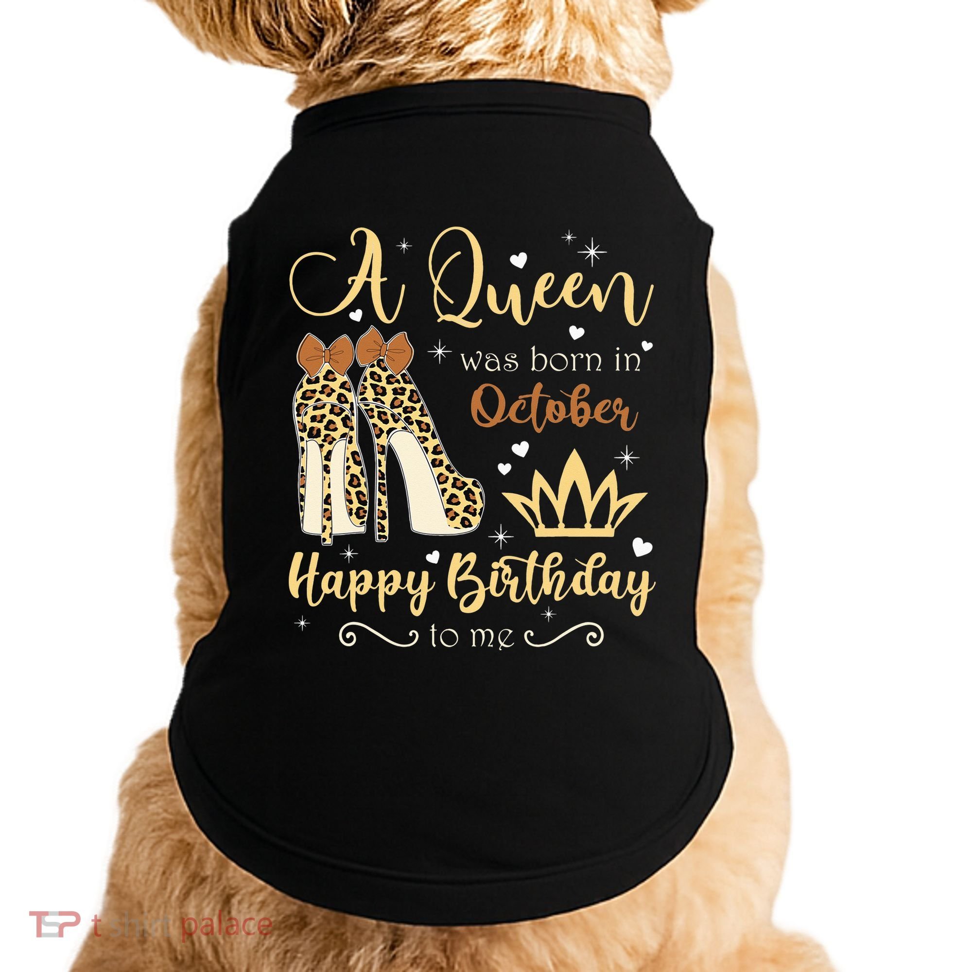 A Queen Was Born In October Birthday For Women Leopard Doggie Tank