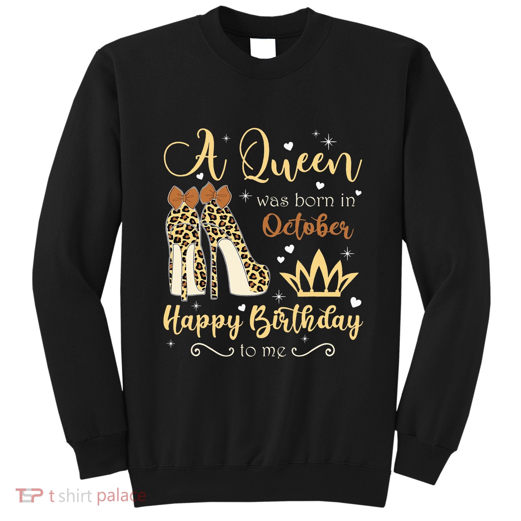 A Queen Was Born In October Birthday For Women Leopard Sweatshirt
