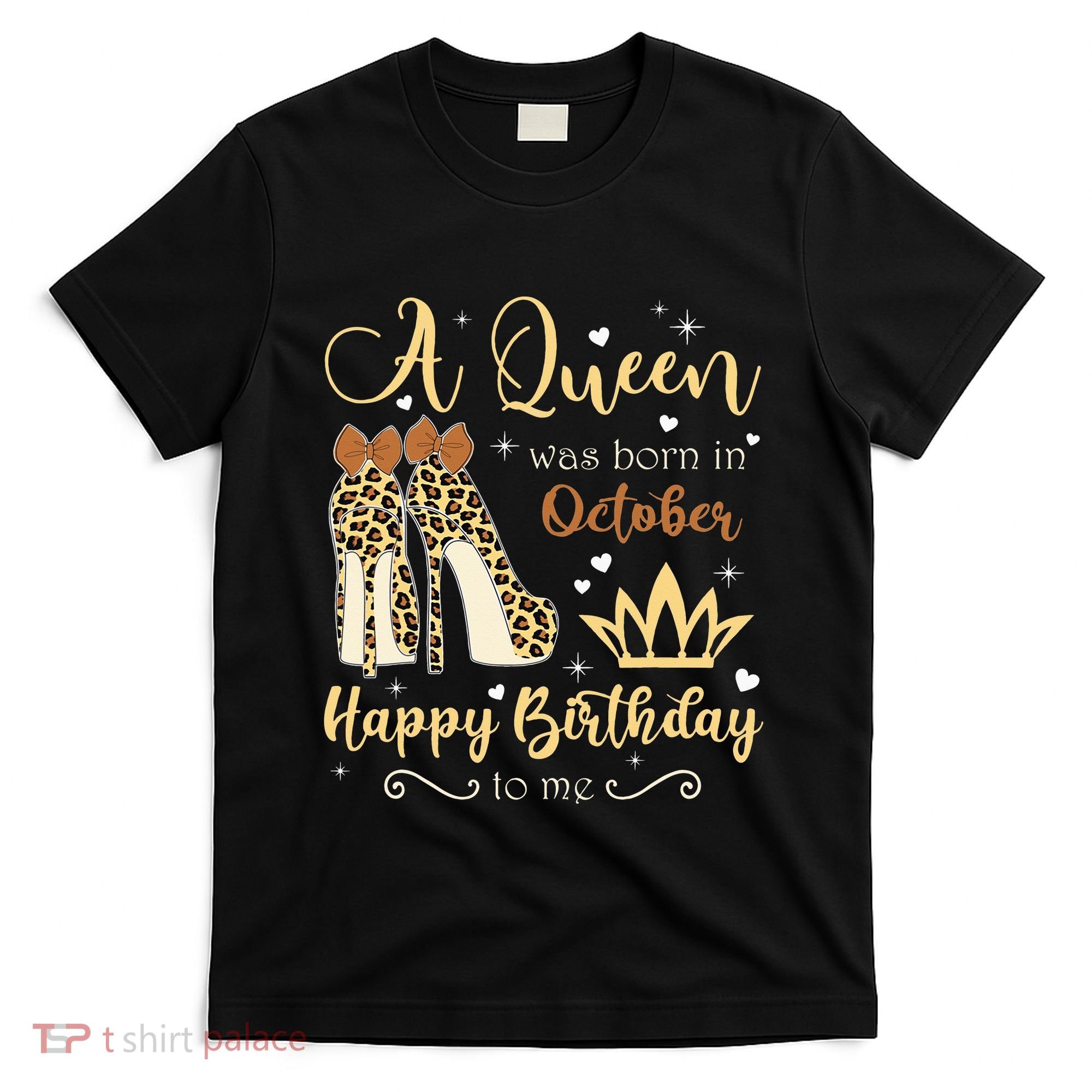 A Queen Was Born In October Birthday For Women Leopard T-Shirt