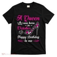 A Queen Was Born In October Birthday Gift For Women T-Shirt thumb 0