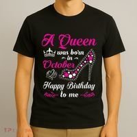 A Queen Was Born In October Birthday Gift For Women T-Shirt thumb 3