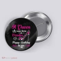 A Queen Was Born In October Birthday Gift For Women Button thumb 0