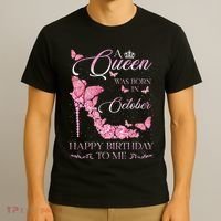 A Queen Was Born In October Happy Birthday To Me For Women T-Shirt thumb 3
