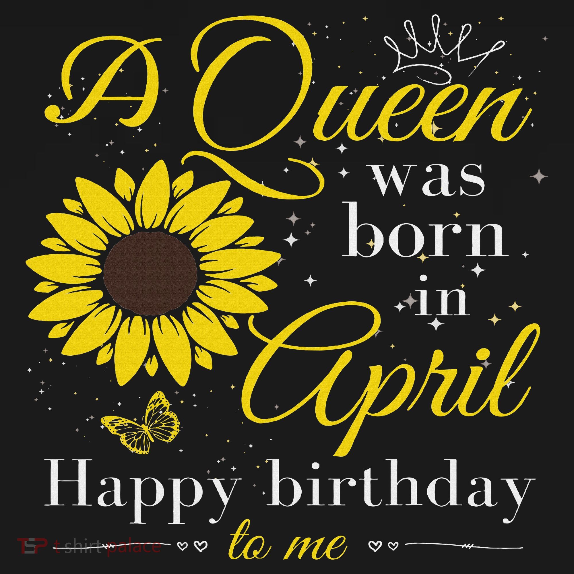 A Queen Was Born In April Women Ladies April Birthday T-Shirt