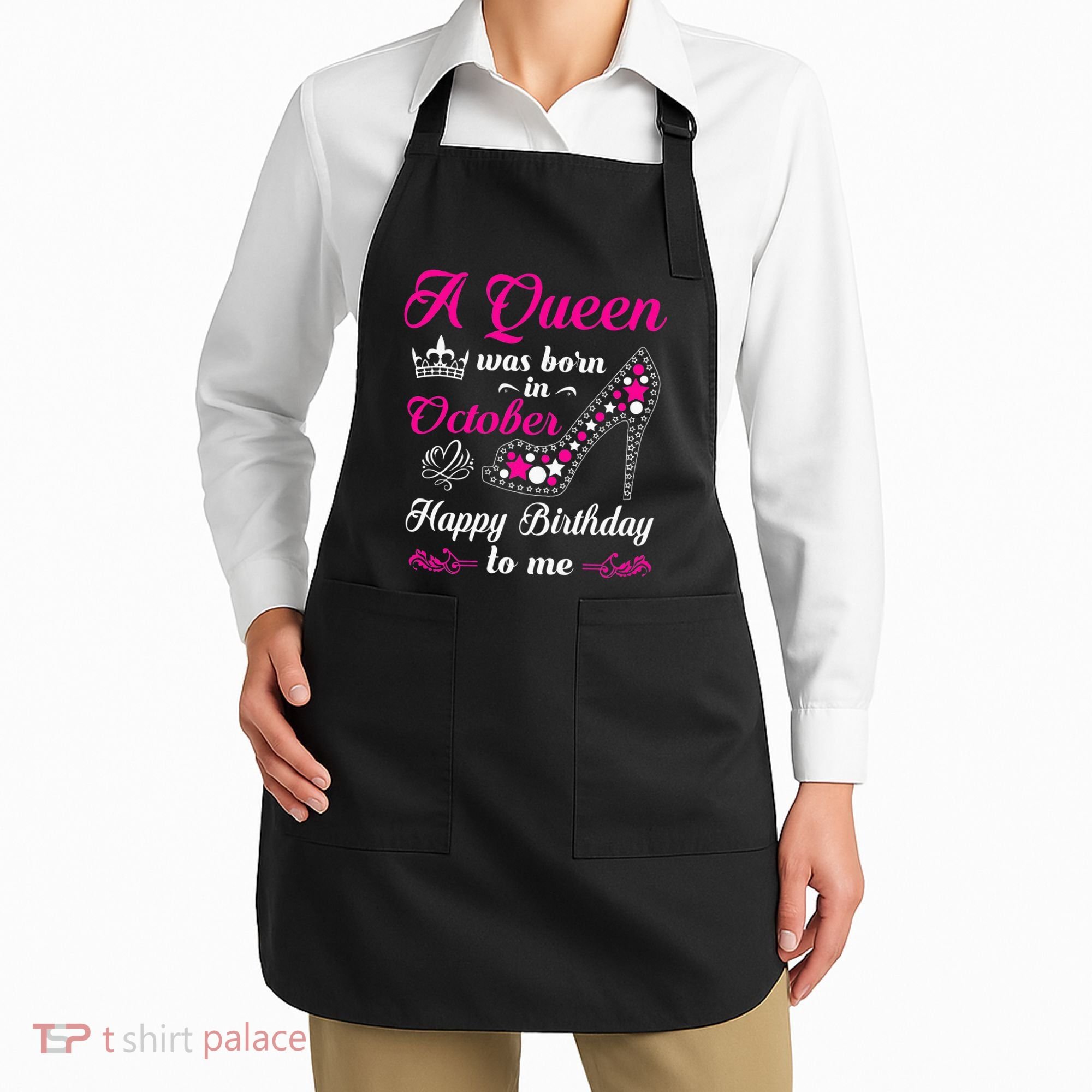 A Queen Was Born In October Birthday Gift For Wo Apron