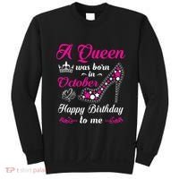 A Queen Was Born In October Birthday Gift For Wo Sweatshirt thumb 0